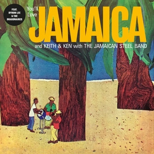 KEITH & KEN WITH JAMAICAN STEEL BAND — Youll Love Jamaica