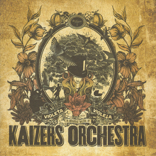 KAIZERS ORCHESTRA — VIOLETA VIOLETA VOLUME I