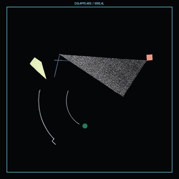 DISAPPEARS — IRREAL
