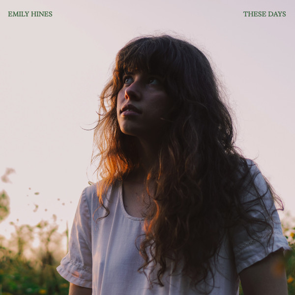 EMILY HINES — THESE DAYS