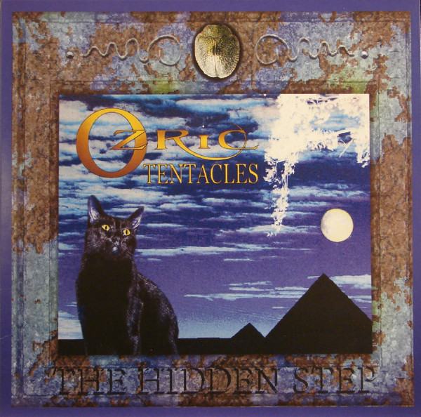 OZRIC TENTACLES — The Hidden Step (2020 Ed Wynne Remaster Vinyl)