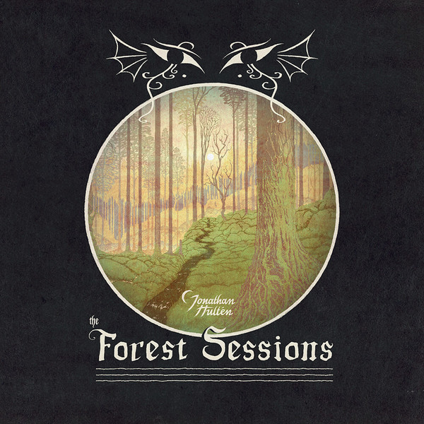 JONATHAN HULTEN — THE FOREST SESSIONS