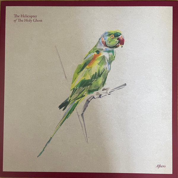 HELICOPTER OF THE HOLY GHOST — Afters