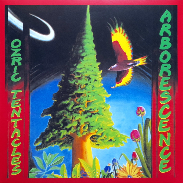 OZRIC TENTACLES — Arborescence (2020 Ed Wynne Remaster)
