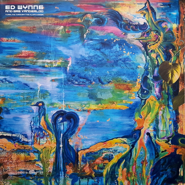 ED WYNNE ( OZRIC TENTACLES ) — TUMBLING THROUGH THE FLOATIVER