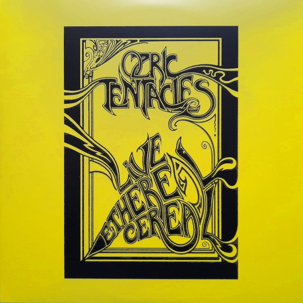 OZRIC TENTACLES — LIVE ETHEREAL CEREAL