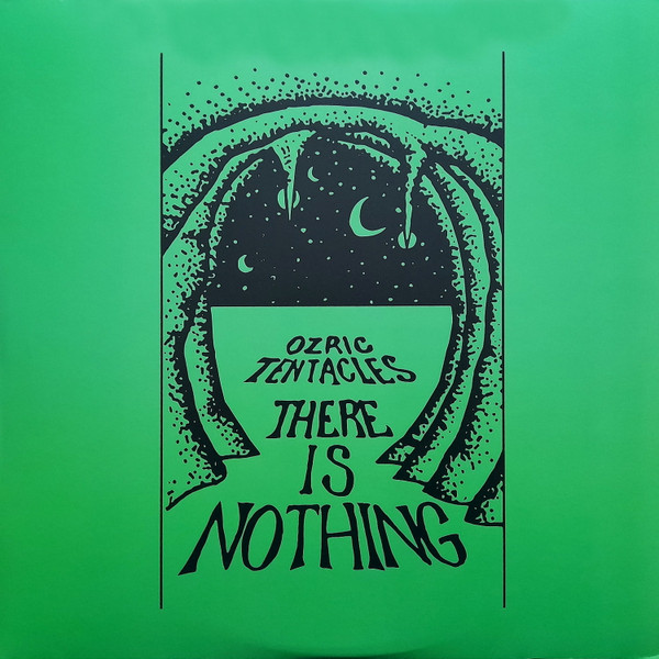 OZRIC TENTACLES — THERE IS NOTHING