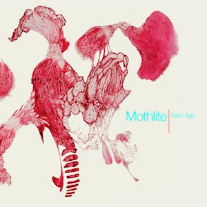 MOTHLITE — Dark Age