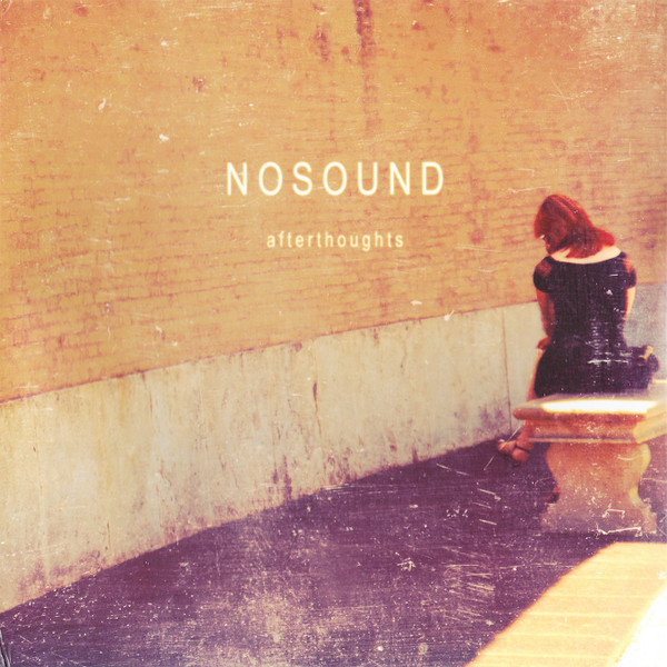 NOSOUND — AFTERTHOUGHTS