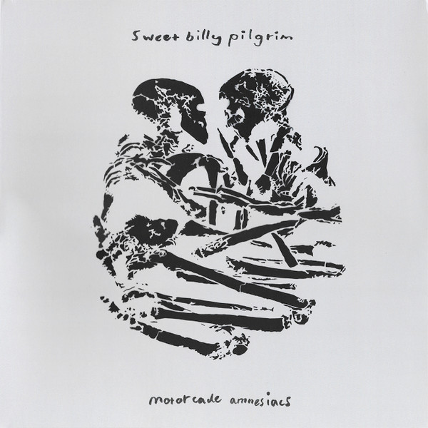 SWEET BILLY PILGRIM — MOTORCADE AMNESIACS