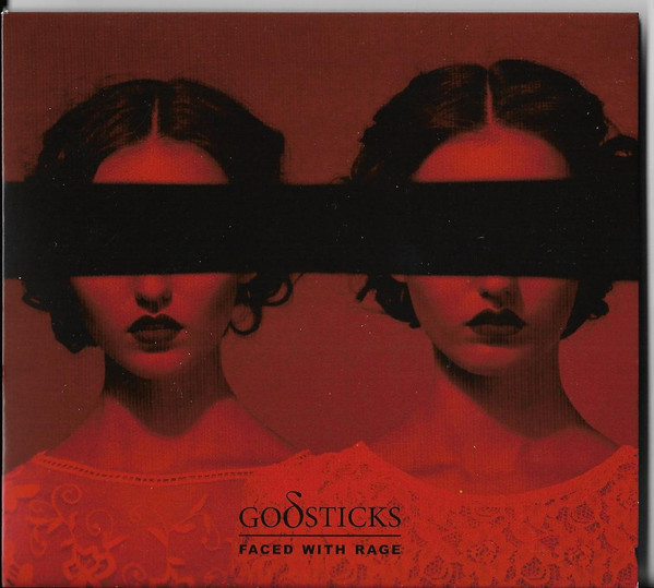 GODSTICKS — Faced With Rage