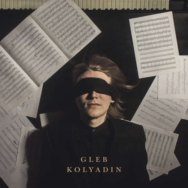 GLEB KOLYADIN — GLEB KOLYADIN