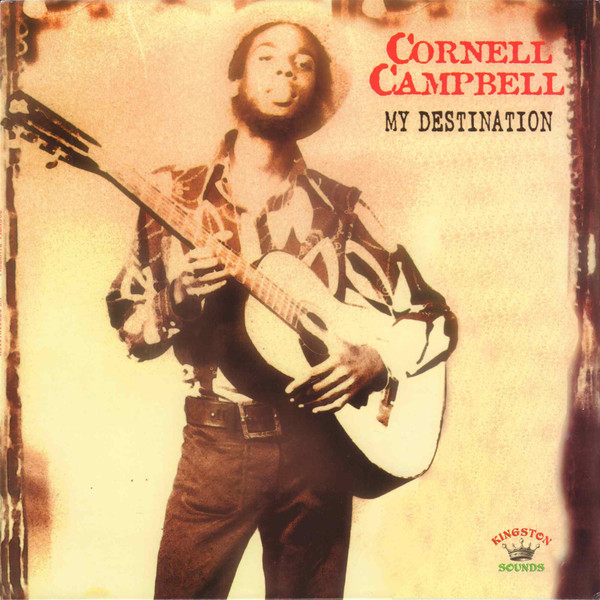 CORNEL CAMPBELL — MY DESTINATION