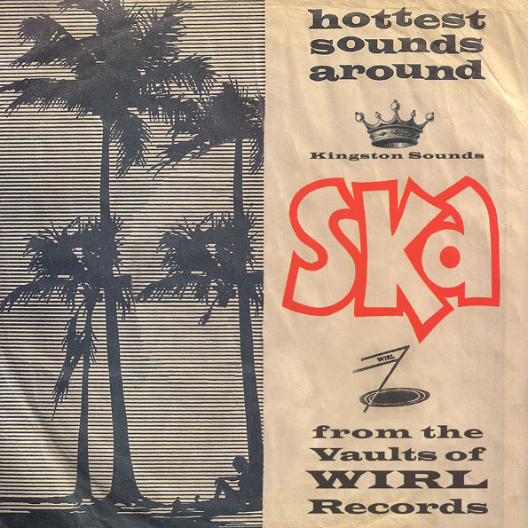 V/A REGGAE — SKA FROM THE VAULTS OF WHIRL L