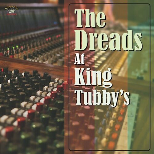 VARIOUS ARTISTS — DREADS AT KING TUBBYS