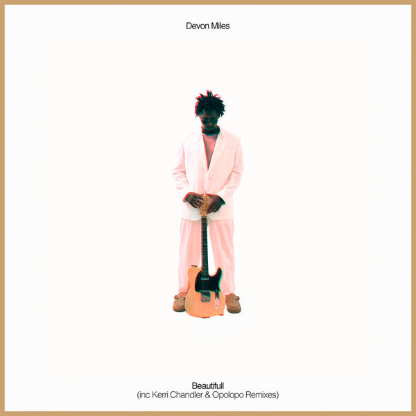 Devon Miles — Beautifull
