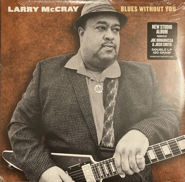 LARRY MCCRAY — BLUES WITHOUT YOU