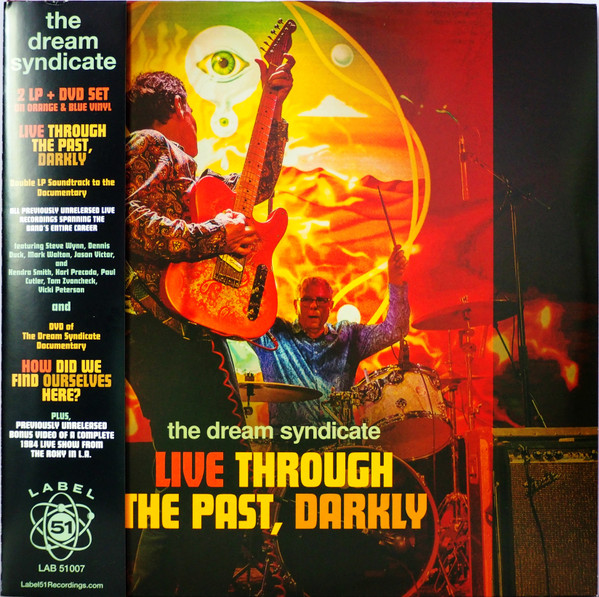 THE DREAM SYNDICATE — LIVE THROUGH THE PAST, DARKLY