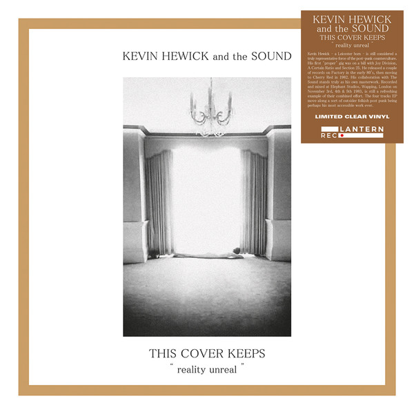 K. HEWICK AND THE SOUND — This Cover Keeps Reality Unreal (Clear Vinyl)