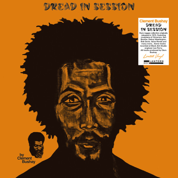 CLEMENT BUSHAY — Dread In Session