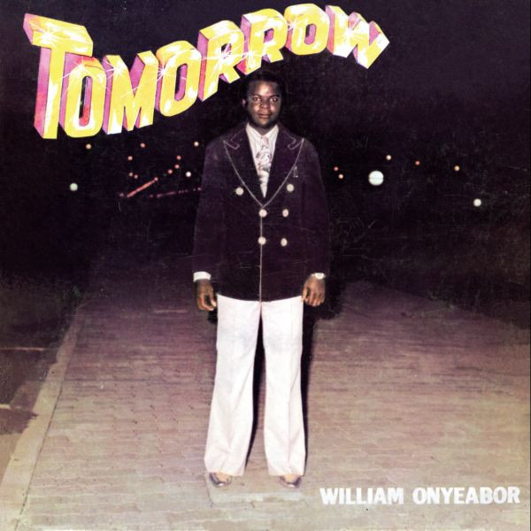 WILLIAM ONYEABOR — Tomorrow