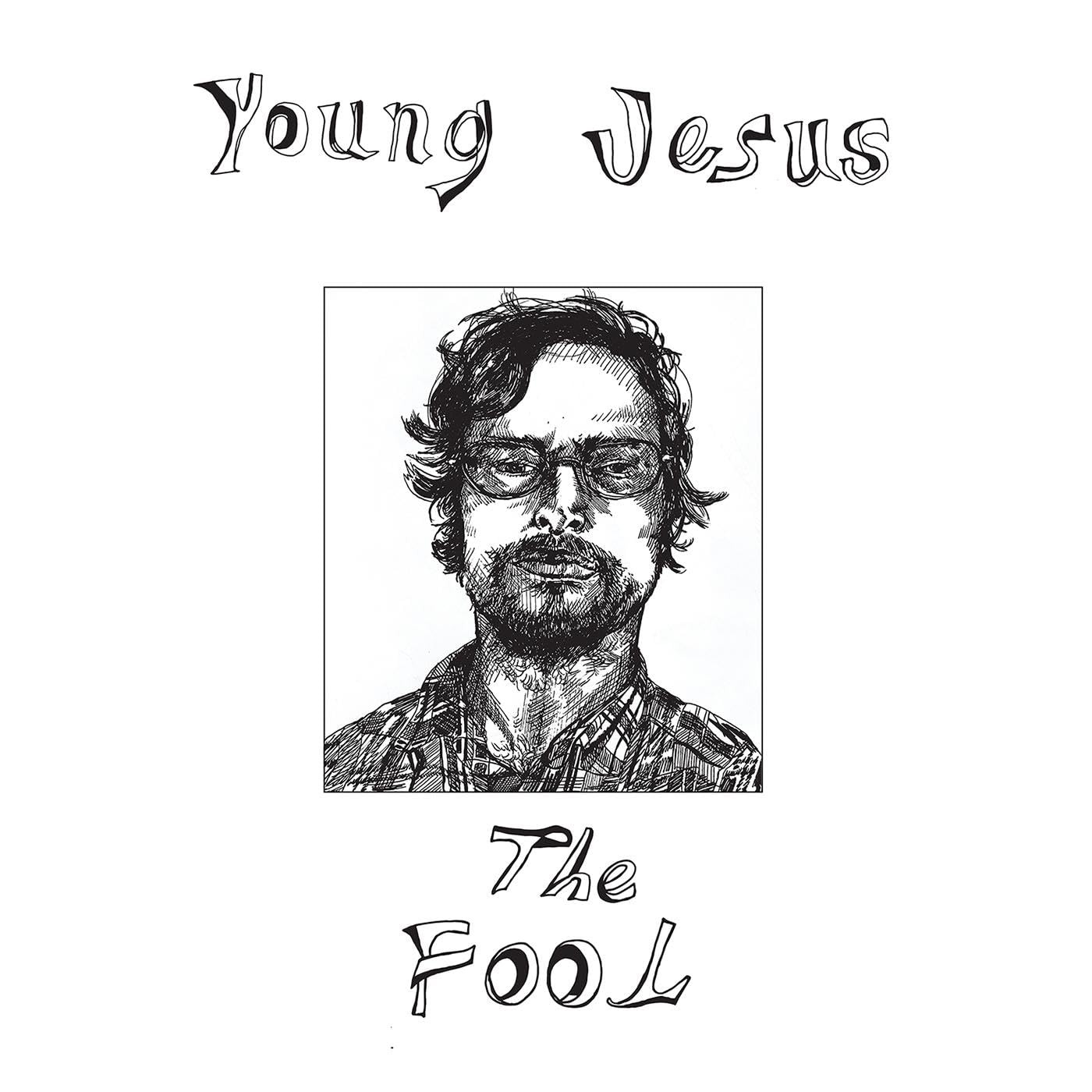 YOUNG JESUS — The Fool