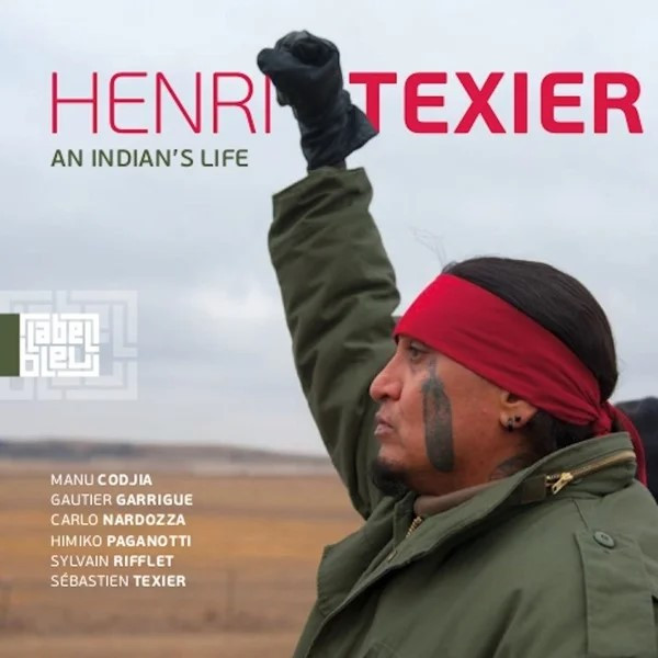 HENRI TEXIER — AN INDIANS LIFE