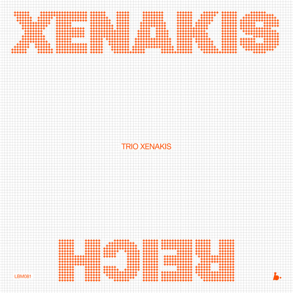 TRIO XENAKIS — XENAKIS-REICH (LIVE)