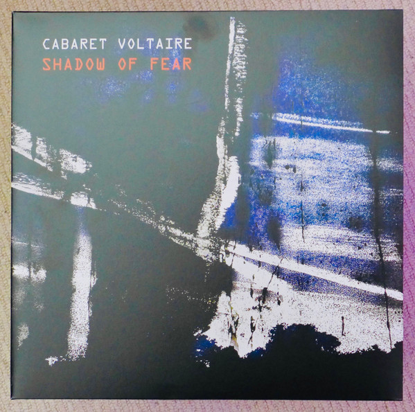 CABARET VOLTAIRE — SHADOW OF FEAR
