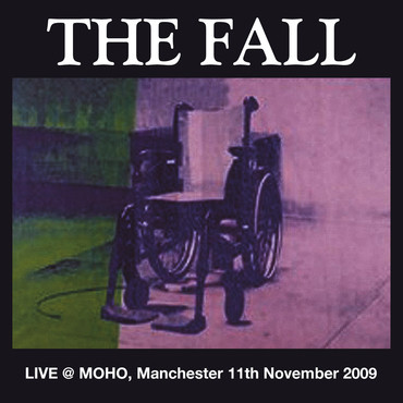 FALL — Live At Moho Manchester 2009