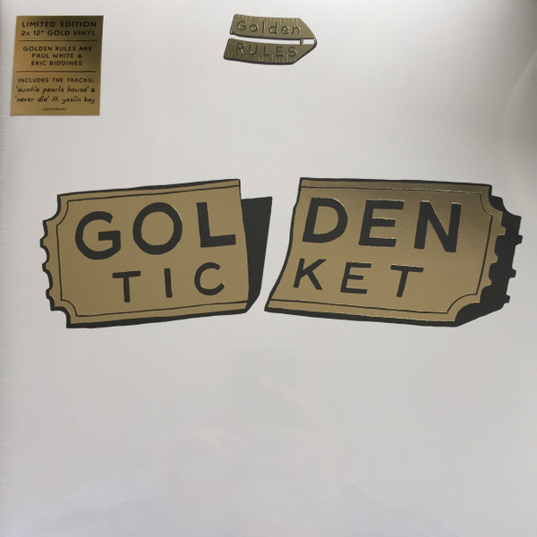 GOLDEN RULES — GOLDEN TICKET