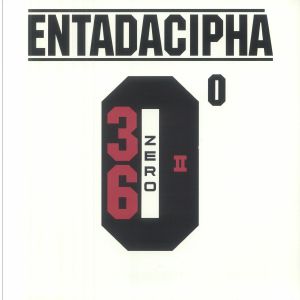 36ZERO — Entadacipha (reissue)