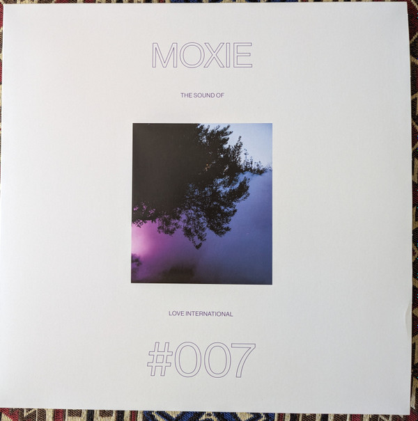 Moxie presents‚Ä¶Various Artists — The Sound of Love International #007