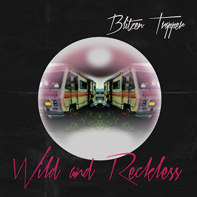 BLITZEN TRAPPER — WILD AND RECKLESS