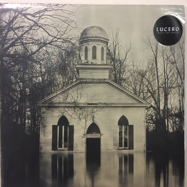 LUCERO — AMONG THE GHOSTS