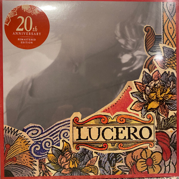 LUCERO — THAT MUCH FURTHER WEST (20TH ANNIVERSARY EDITI