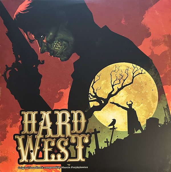 MARCIN PRZYBY OWICZ & JASON GRAVES — HARD WEST & HARD WEST 2