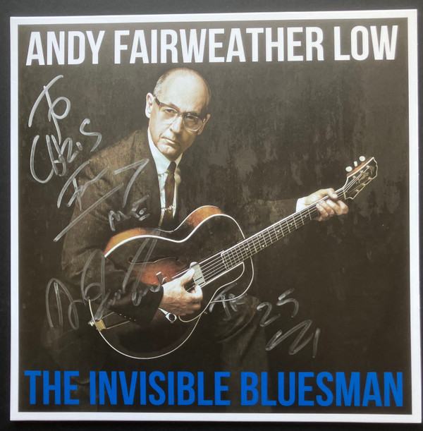 ANDY FAIRWEATHER LOW — THE INVISIBLE BLUESMAN