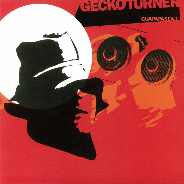 Gecko Turner — Guapapasea!