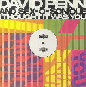 David Penn & Sex-O-Sonique — I Thought It Was You