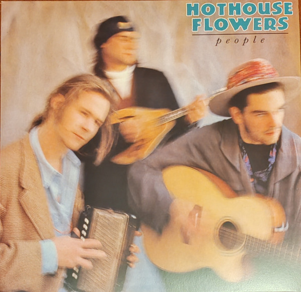 HOTHOUSE FLOWERS — PEOPLE