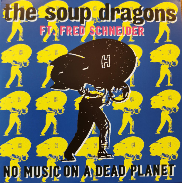 SOUP DRAGONS THE — NO MUSIC ON A DEAD PLANET