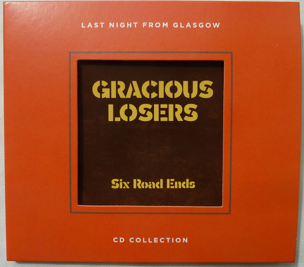 GRACIOUS LOSERS — Six Road Ends