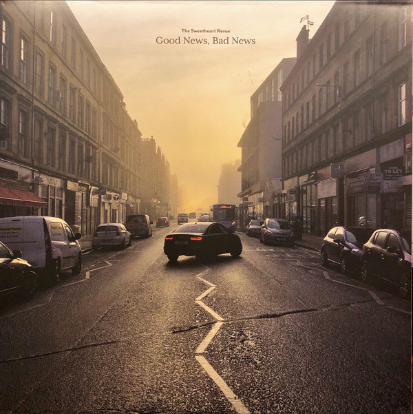 SWEETHEART REVUE — GOOD NEWS  BAD NEWS