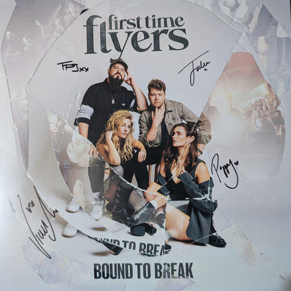 FIRST TIME FLYERS — BOUND TO BREAK