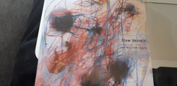 IAN WILLIAM CRAIG — SLOW VESSELS