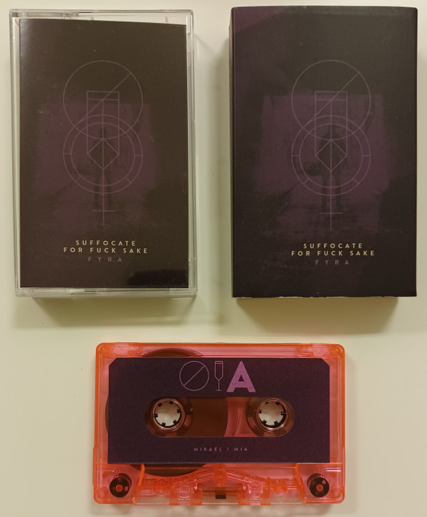 SUFFOCATE FOR FUCK SAKE — Fyra