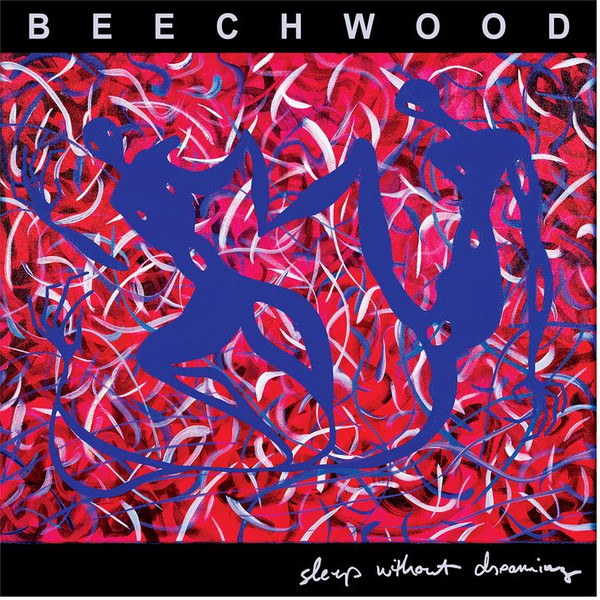 BEECHWOOD — Sleep Without Dreaming (Clear Red Vinyl)