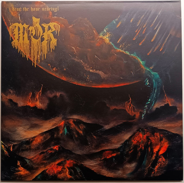MOR — Hear The Hour Nearing!