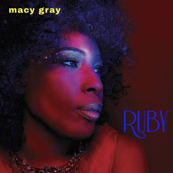 MACY GRAY — Ruby